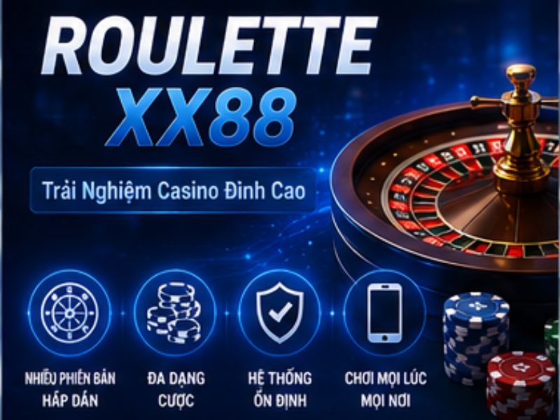 Roulette XX88 là trò chơi casino trực tuyến được nhiều người yêu thích